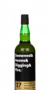 Seaweed & Aeons & Digging & Fire 17 Year Old Single Malt Whisky